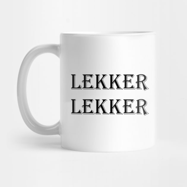 Lekker - South Africa by Estleentjie